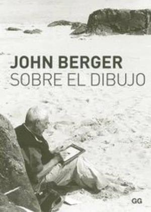 SOBRE EL DIBUJO | 9788425224652 | BERGER, JOHN | Llibreria Online de Tremp