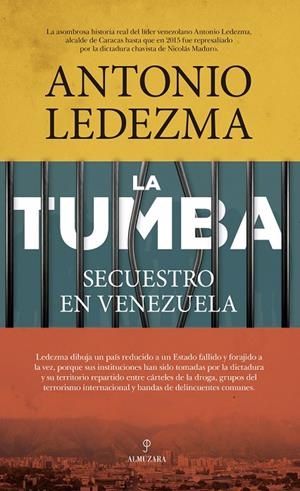 LA TUMBA. SECUESTRO EN VENEZUELA | 9788418648052 | ANTONIO LEDEZMA | Llibreria Online de Tremp