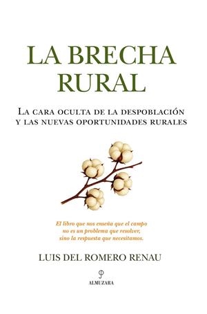 LA BRECHA RURAL | 9788410528482 | LUIS DEL ROMERO RENAU | Llibreria Online de Tremp