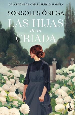 LAS HIJAS DE LA CRIADA | 9788408315278 | ÓNEGA, SONSOLES | Llibreria Online de Tremp