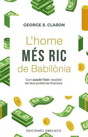 L´HOME MÉS RIC DE BABILONIA | 9788411723725 | GEORGE CLASON | Llibreria Online de Tremp