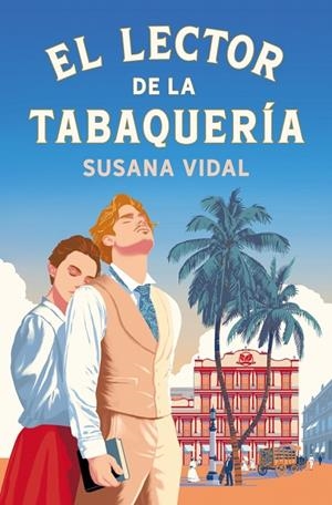 EL LECTOR DE LA TABAQUERÍA | 9788425372865 | VIDAL, SUSANA | Llibreria Online de Tremp