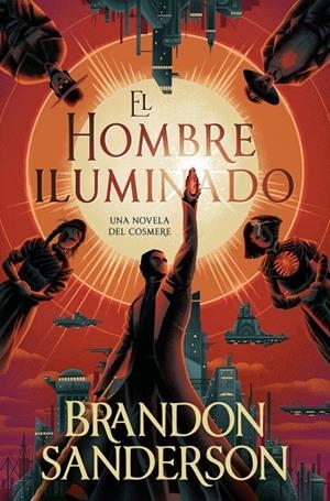 EL HOMBRE ILUMINADO | 9791387871246 | SANDERSON, BRANDON | Llibreria Online de Tremp