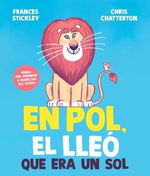 EN POL, EL LLEÓ QUE ERA UN SOL | 9788448872205 | STICKLEY, FRANCES | Llibreria Online de Tremp