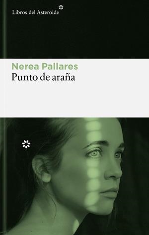 PUNTO DE ARAÑA | 9788410178892 | PALLARES VILAR, NEREA/PALLARES, NEREA | Llibreria Online de Tremp