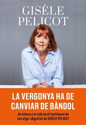 UN HIMNE A LA VIDA | 9788411731805 | PELICOT, GISÈLE | Llibreria Online de Tremp