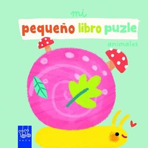 MI PEQUEÑO LIBRO PUZLE. ANIMALES | 9788408265283 | YOYO | Llibreria Online de Tremp