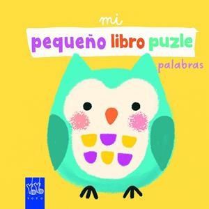 MI PEQUEÑO LIBRO PUZLE. PALABRAS | 9788408265290 | YOYO | Llibreria Online de Tremp