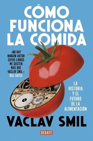 CÓMO FUNCIONA LA COMIDA | 9788410214927 | SMIL, VACLAV | Llibreria Online de Tremp