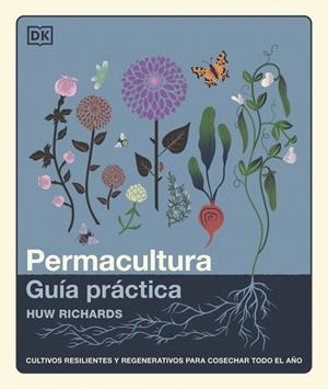 PERMACULTURA: GUÍA PRÁCTICA | 9780241804629 | RICHARDS, HUW | Llibreria Online de Tremp