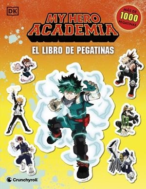 MY HERO ACADEMIA: EL LIBRO DE PEGATINAS | 9780241802731 | DK | Llibreria Online de Tremp