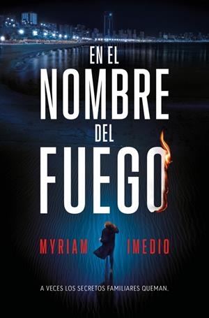 EN EL NOMBRE DEL FUEGO | 9791387512149 | IMEDIO, MYRIAM | Llibreria Online de Tremp