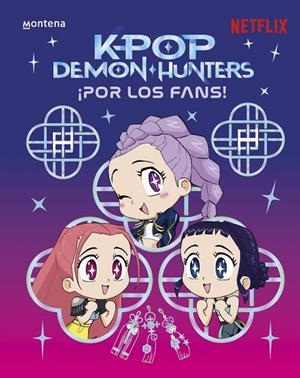 KPOP DEMON HUNTERS: ¡POR LOS FANS! | 9791387973308 | NETFLIX | Llibreria Online de Tremp