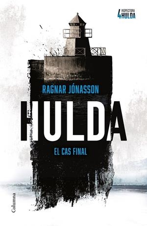 HULDA (SÈRIE INSPECTORA HULDA 4) | 9788466434812 | JÓNASSON, RAGNAR | Llibreria Online de Tremp
