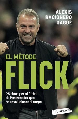 EL MÈTODE FLICK | 9791387802424 | RACIONERO RAGUÉ, ALEXIS | Llibreria Online de Tremp