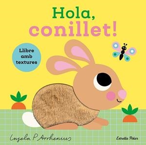 HOLA, CONILLET! LLIBRE AMB TEXTURES | 9791387782450 | ARRHENIUS, INGELA P. | Llibreria Online de Tremp