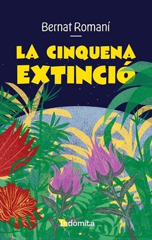 LA CINQUENA EXTINCIÓ | 9788410487635 | ROMANÍ, BERNAT | Llibreria Online de Tremp