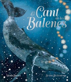 EL CANT DE LES BALENES | 9791387834814 | NICOLA DAVIES | Llibreria Online de Tremp