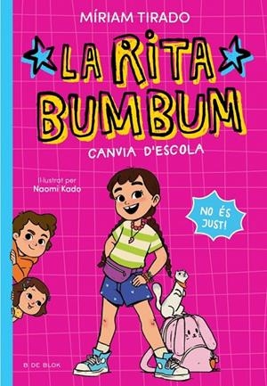 RITA BUMBUM 1 - LA RITA BUMBUM CANVIA D'ESCOLA | 9791387695521 | TIRADO, MÍRIAM | Llibreria Online de Tremp
