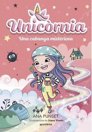 UNICÒRNIA 15 - UNA CABANYA MISTERIOSA | 9791387724399 | PUNSET, ANA | Llibreria Online de Tremp