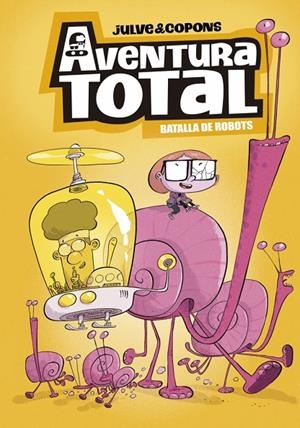 AVENTURA TOTAL 5 - BATALLA DE ROBOTS | 9788448872809 | COPONS, JAUME | Llibreria Online de Tremp