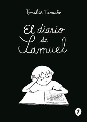 EL DIARIO DE SAMUEL | 9788419981219 | TRONCHE, ÉMILIE