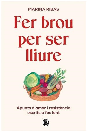 FER BROU PER SER LLIURE | 9788402431127 | RIBAS, MARINA | Llibreria Online de Tremp