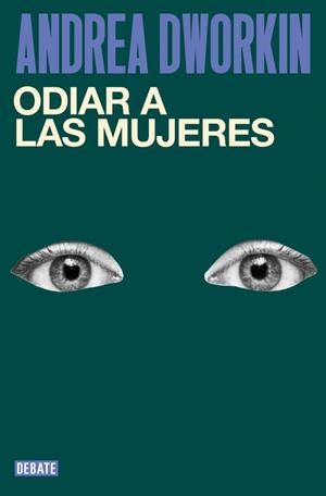 ODIAR A LAS MUJERES | 9791387904296 | DWORKIN, ANDREA | Llibreria Online de Tremp