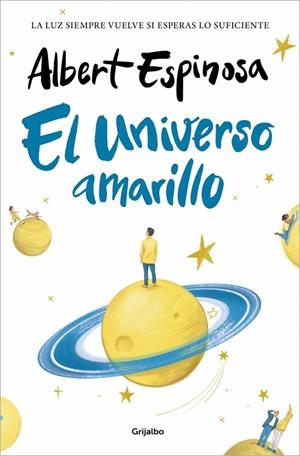 EL UNIVERSO AMARILLO (TD) | 9788425372377 | ESPINOSA, ALBERT | Llibreria Online de Tremp