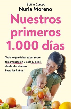 NUESTROS PRIMEROS 1.000 DÍAS | 9791387809065 | MORENO, NURIA | Llibreria Online de Tremp