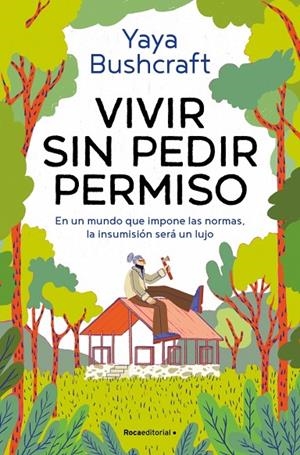 VIVIR SIN PEDIR PERMISO | 9791387629021 | YAYA BUSHCRAFT