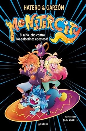 MONSTERCITY 1 - EL NIÑO LOBO CONTRA LOS CALCETINES APESTOSOS | 9791387598488 | RUIZ GARZÓN, RICARD/HATERO, JOSAN | Llibreria Online de Tremp