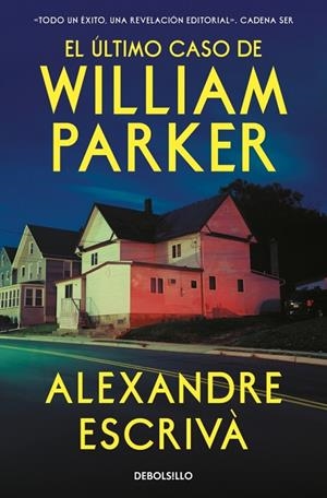 EL ÚLTIMO CASO DE WILLIAM PARKER | 9788466390095 | ESCRIVÀ, ALEXANDRE | Llibreria Online de Tremp