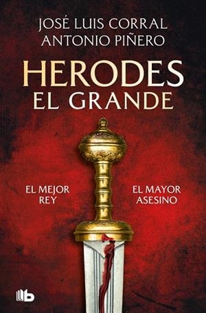 HERODES EL GRANDE | 9791387871109 | CORRAL, JOSÉ LUIS/PIÑERO, ANTONIO | Llibreria Online de Tremp