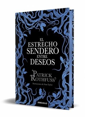 EL ESTRECHO SENDERO ENTRE DESEOS (EDICIÓN ESPECIAL LIMITADA) | 9788466390682 | ROTHFUSS, PATRICK | Llibreria Online de Tremp