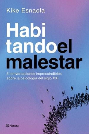 HABITANDO EL MALESTAR | 9788408318620 | ESNAOLA, KIKE | Llibreria Online de Tremp