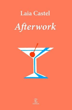 AFTERWORK | 9788467081282 | CASTEL, LAIA | Llibreria Online de Tremp