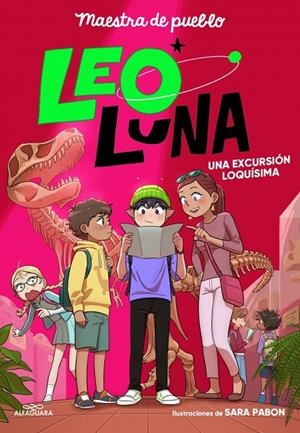 LEO LUNA 2 - UNA EXCURSIÓN LOQUÍSIMA | 9791387741242 | MAESTRA DE PUEBLO | Llibreria Online de Tremp