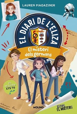 RESOL EL MISTERI! EL DIARI DE L'ELIZA 2 - EL MISTERI DELS GERMANS | 9788427245778 | MAGAZINER, LAUREN | Llibreria Online de Tremp