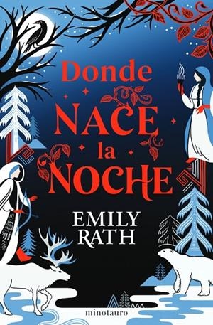DONDE NACE LA NOCHE | 9788445018798 | RATH, EMILY | Llibreria Online de Tremp