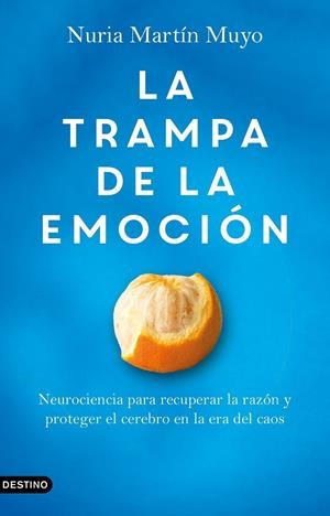 LA TRAMPA DE LA EMOCIÓN | 9788423369751 | MARTÍN MUYO, NURIA | Llibreria Online de Tremp