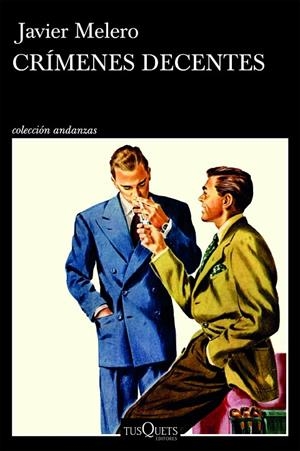 CRÍMENES DECENTES | 9788411077828 | MELERO, JAVIER | Llibreria Online de Tremp