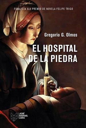EL HOSPITAL DE LA PIEDRA | 9788419132833 | G. OLMOS, GREGORIO | Llibreria Online de Tremp