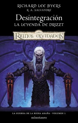 LA GUERRA DE LA REINA ARAÑA Nº 01/06 DESINTEGRACIÓN | 9788445011317 | SALVATORE, R. A./BYERS, RICHARD LEE | Llibreria Online de Tremp