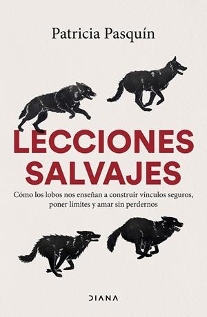 LECCIONES SALVAJES | 9788411193320 | PASQUÍN, PATRICIA | Llibreria Online de Tremp