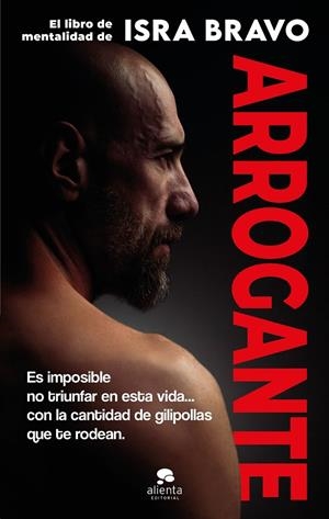ARROGANTE | 9788413444666 | BRAVO, ISRA | Llibreria Online de Tremp