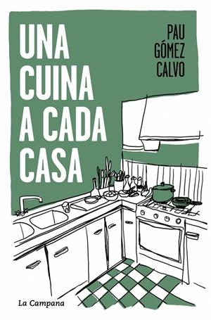 UNA CUINA A CADA CASA | 9791387564117 | GÓMEZ CALVO, PAU | Llibreria Online de Tremp