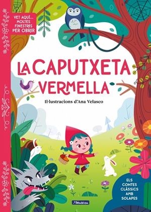 VET AQUÍ... MOLTES FINESTRES PER OBRIR - LA CAPUTXETA VERMELLA | 9788448872045 | VARIOS AUTORES | Llibreria Online de Tremp