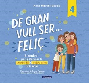DE GRAN VULL SER... FELIÇ 4 | 9788448872847 | MORATÓ GARCÍA, ANNA | Llibreria Online de Tremp