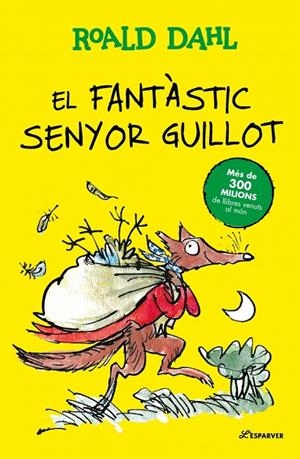 EL FANTÀSTIC SENYOR GUILLOT | 9791387741907 | DAHL, ROALD | Llibreria Online de Tremp